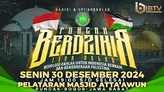 AYO HADIRI DAN SYI'ARKAN PUNCAK BERDZIKIR XIII | SENIN 30 DESEMBER 2024 | MASJID ATTA'AWUN