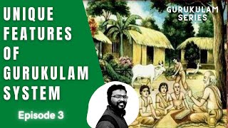 UNIQUE FEATURES OF Gurukulam SYSTEM | EPISODE 3 | GURUKULAM SERIES | eHinduism |