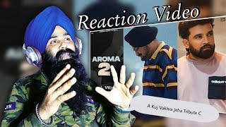 Reaction Aroma 2 | Baaghi | Sidhu Moosewala | Tribute ! New Punjabi Songs 2022