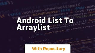 android list to arraylist
