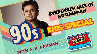 GUESS THE AR RAHMAN 90s EVER GREEN HITS - 90s KIDS SPECIAL - TAMIL SONGS