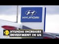 Hyundai Motor Group to invest more than $10 billion in US by 2025 | World Business Watch | WION News