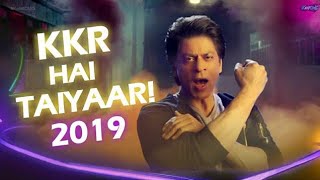 KKR THEME SONG 2019 | KOLKATA KNIGHT RIDERS OFFICIAL THEME SONG 2019 | KKR HAI TAIYAAR | IPL 12