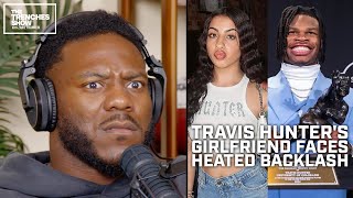 Travis Hunter's Girlfriend Faces HEATED Backlash | ‘Don’t Fall Too Much in Love to Stop Being a Dog’