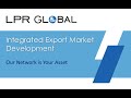 LPR Global: Integrated Export Enablement Services