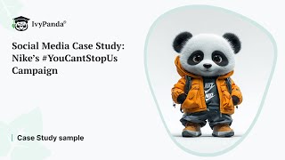 Social Media Case Study Nike S Youcantstopus Campaign Case Study Example