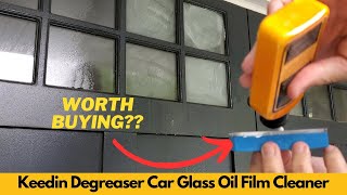 Keedin Degreaser Car Glass Oil Film Cleaner, Car Window Cleaner | Worth Buying?