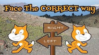 Face the CORRECT way in SCRATCH