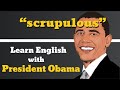 Scrupulous Usage, Pronounce, Meaning, Definition, Sentence Examples