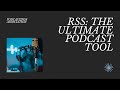 Understanding RSS in Podcasting with Mike McAllen