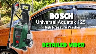 BOSCH universal Aquatak 125 High Pressure washer unboxing and working. detailed video in Malayalam