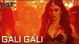 Gali Gali ( Full Video) | KGF | Neha Kakkar  | Moni Roy | Latest Hindi Song 2018