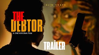 THE DEBTOR OFFICIAL TRAILER