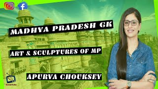 M.P. GK Lecture - 27 | ART AND SCULPTURES OF MP (GWALIOR, MORENA, DATIA )