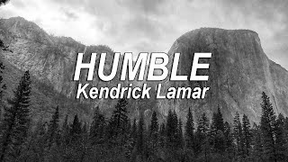 Kendrick Lamar - HUMBLE (Lyrics) | @pinkskylyrics