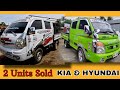 Unit Sold Today Kia bongo 3 & Hyundai Porter 2 | short video clip