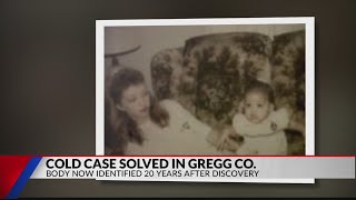 Breakthrough in 20-year-old Gregg County cold case, remains identified