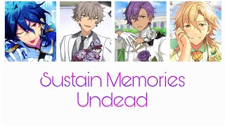 「 Ensemble Stars 」 | Sustain Memories ( Game ver. ) | UNDEAD | Kanji/Romaji/Indonesia/English