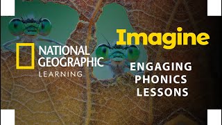 Engaging Phonics lessons | Imagine | National Geographic Learning