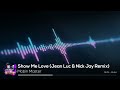 Mobin Master - Show Me Love (Jean Luc & Nick Jay Remix)