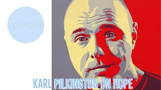 The Complete Karl Pilkington on Hope (A compilation featuring Ricky Gervais & Steve Merchant)