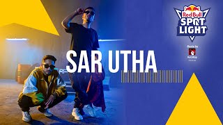 Seedhe Maut - 'Sar Utha' (Prod Zero Chill) | Red Bull Spotlight Anthem | Azadi Records