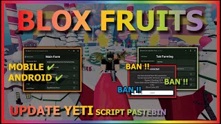 BLOX FRUITS Script Mobile UPDATE YETI AUTO FARM (ANTI BANNED ??)❄️