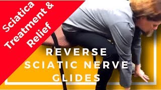 Sciatica Treatment & Relief in El Paso, Tx-Sciatica Stretches-Sciatica Therapy-Reverse Nerve Glides