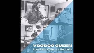 Voodoo Queen - Live France Bleu La Rochelle  (full Album 2025)