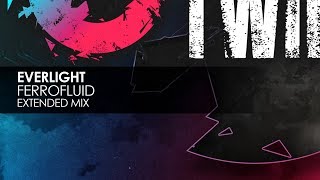 EverLight - Ferrofluid (Extended Mix)