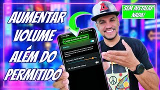 Como Aumentar Volume do Celular Além do Permitido SEM INSTALAR NADA!