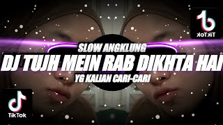 Download Lagu DJ TUJH MEIN RAB DIKHTA HAI SLOW ANGKLUNG REMIX 20... MP3 Gratis