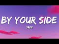 Sade - By Your Side (Lyrics)