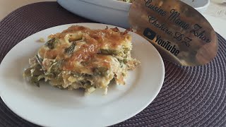 أسرع وأروع إقتراح للعشاء 😍😍يستحق التجربة 👌👌من مطبخ ماما زهور gratin aux haricots verts