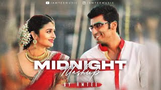 Midnight Mashup | Amtee | Bollywood LoFi, Chill, Trap Beats | Love Mashup | Mast Magan | Tose Naina