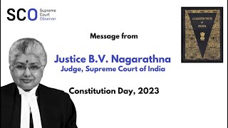 Justice B.V. Nagarathna’s message on Constitution Day, 2023