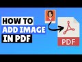 How to Add Image in PDF | Insert Photo On PDF File