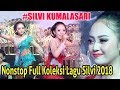 #Silvi Kumalasari - Nonstop Full Koleksi Lagu Silvi 2018