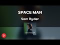 SPACE MAN - Sam Ryder (고퀄리티 MRㅣ멜로디 미포함 | 가사 Rom) 싱잇 노래방, Singit Karaoke