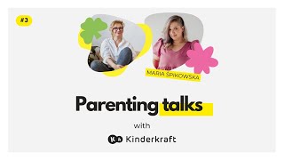 03_Parenting Talks_O wybieraniu swojego życia. Rozmowa z Mamajastado_Marią Śpikowską