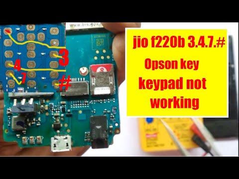 Jio F220B Keypad 3,4,7,# Not Working Solution 2020 | Jio Phone F220B ...