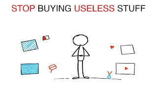 Stop Buying Stuff You Dont Need