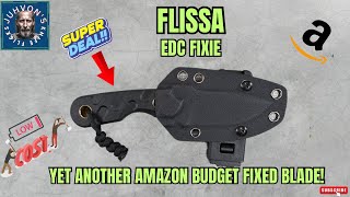 An EDC Fixed Blade on a BUDGET! The Amazon Flissa 7\