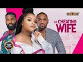 THE CHEATING WIFE (BIMBO ADEMOYE, EDDIE WATSON)Latest Nigerian Movie 2024