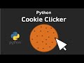 Python - Cookie Clicker 3