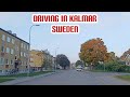 DRIVING IN KALMAR : AUTUMN 2021