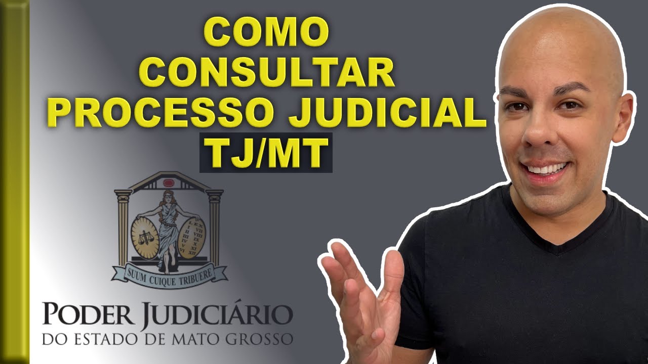 COMO CONSULTAR PROCESSO DO MATO GROSSO - TJMT - YouTube