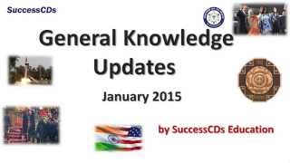 Latest General Knowledge updates January 2015