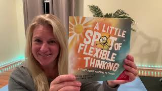Flexible Thinking: A Little Spot of Flexible Thinking by Diane Alber