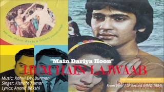 Kishore Kumar | Main Dariya Hoon | Hum Hain Lajwaab | Anand Bakshi | 1984 | Vinyl Rip